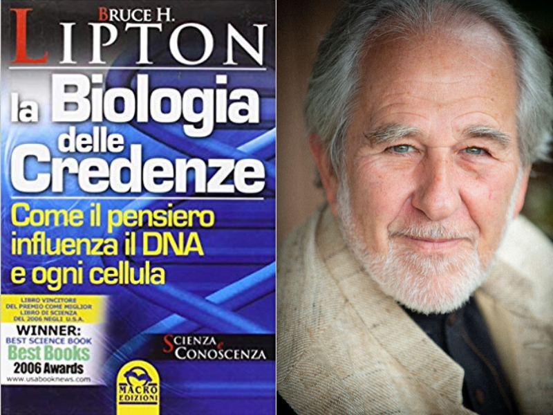 Bruce Lipton la biologia delle credenze